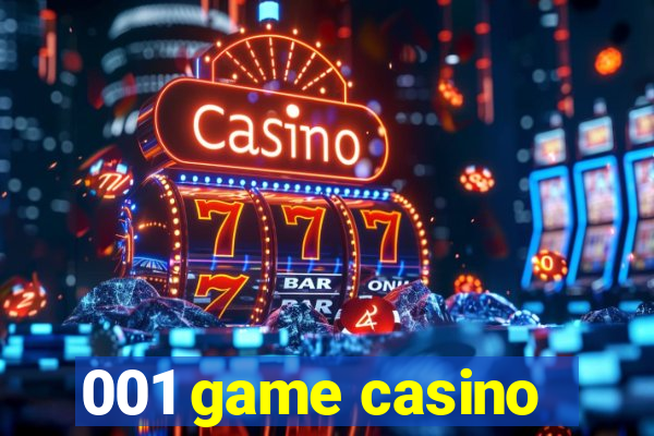 001 game casino